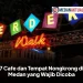 7 Cafe dan Tempat Nongkrong di Medan yang Wajib Dicoba