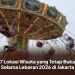 7 Lokasi Wisata yang Tetap Buka Selama Lebaran 2026 di Jakarta