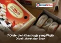 7 Oleh-oleh Khas Jogja yang Wajib Dibeli, Awet dan Enak