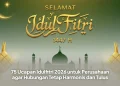 75 Ucapan Idulfitri 2026 untuk Perusahaan agar Hubungan Tetap Harmonis dan Tulus