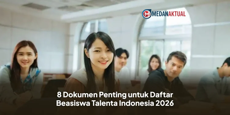 8 Dokumen Penting untuk Daftar Beasiswa Talenta Indonesia 2026