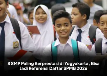 8 SMP Paling Berprestasi di Yogyakarta, Bisa Jadi Referensi Daftar SPMB 2026