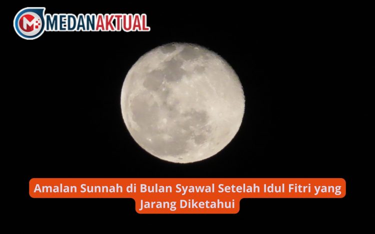 Amalan Sunnah di Bulan Syawal Setelah Idul Fitri yang Jarang Diketahui