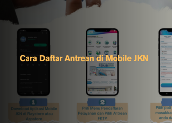 Cara Daftar Antrean di Mobile JKN