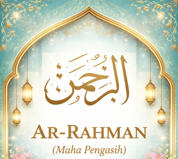 Ar-Rahman (Maha Pengasih)