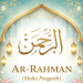Ar-Rahman (Maha Pengasih)