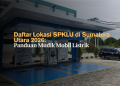 Daftar Lokasi SPKLU di Sumatera Utara 2026- Panduan Mudik Mobil Listrik