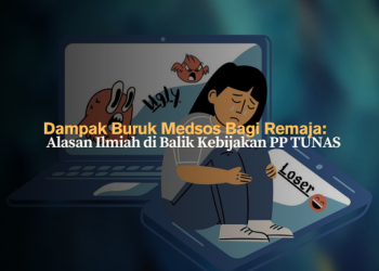 Dampak Buruk Medsos Bagi Remaja: Alasan Ilmiah di Balik Kebijakan PP TUNAS