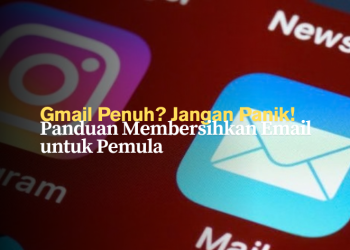 Ini Panduan Membersihkan Email untuk Pemula