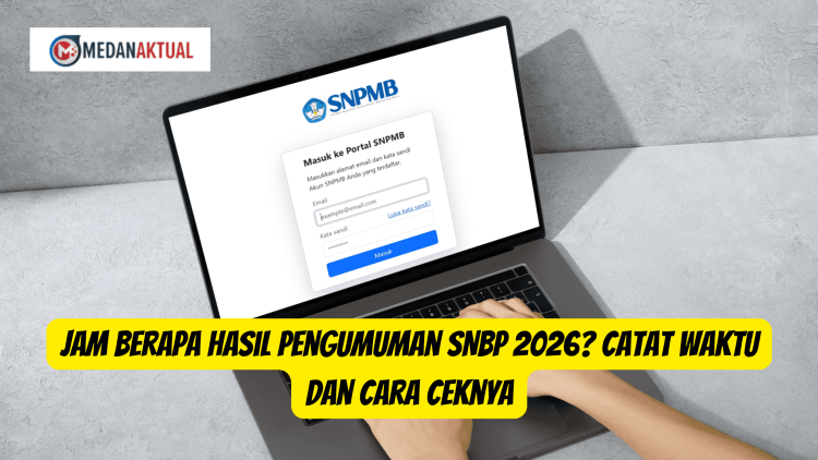Jam Berapa Hasil Pengumuman SNBP 2026? Catat Waktu dan Cara Ceknya