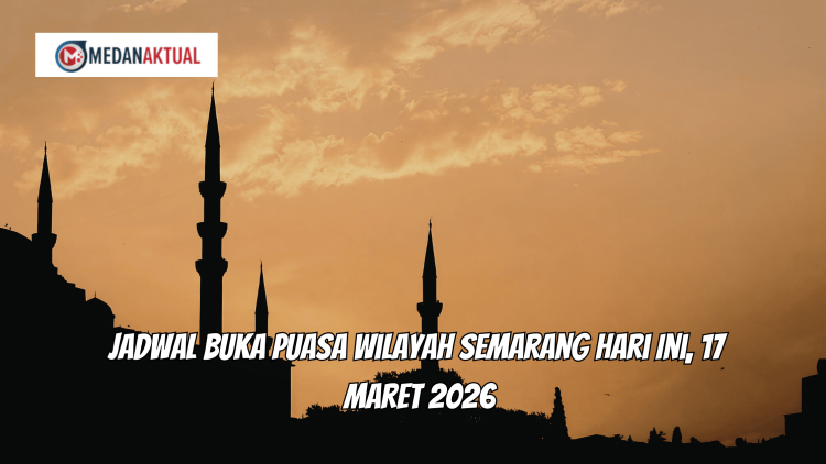Jadwal Buka Puasa Wilayah Semarang Hari Ini, 17 Maret 2026