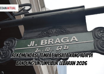 Rekomendasi Tempat Wisata yang ada di Bandung untuk Libur Lebaran 2026