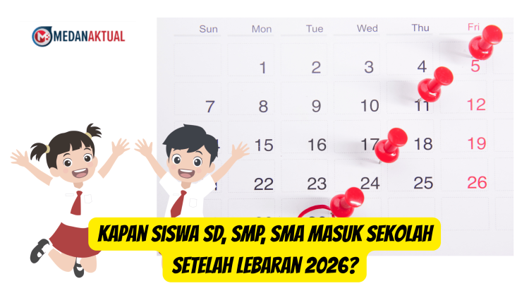 Kapan Siswa SD, SMP, SMA Masuk Sekolah Setelah Lebaran 2026?