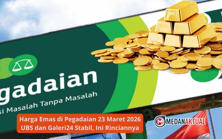 Harga Emas di Pegadaian 23 Maret 2026 UBS dan Galeri24 Stabil, Ini Rinciannya