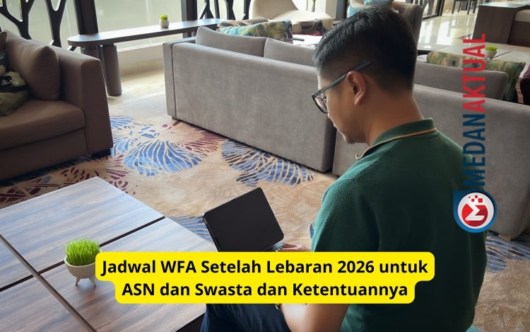 Jadwal WFA Setelah Lebaran 2026 untuk ASN dan Swasta dan Ketentuannya