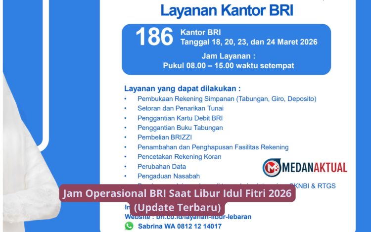 Jam Operasional BRI Saat Libur Idul Fitri 2026 (Update Terbaru)