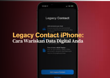 Legacy Contact iPhone- Cara Wariskan Data Digital Anda