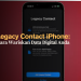 Legacy Contact iPhone- Cara Wariskan Data Digital Anda