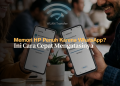 Memori HP Penuh Karena WhatsApp? Ini Cara Cepat Mengatasinya