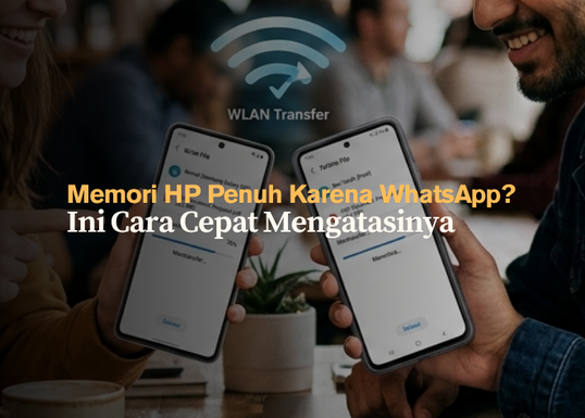 Memori HP Penuh Karena WhatsApp? Ini Cara Cepat Mengatasinya
