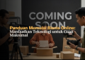 Panduan Memulai Bisnis Online- Manfaatkan Teknologi untuk Cuan Maksimal