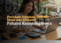 Perlukah Investasi THR ke Dinar dan Dirham? Pahami Keuntungannya