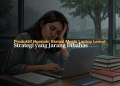 Produktif Ngerjain Skripsi Meski Laptop Lemot- Strategi yang Jarang Dibahas