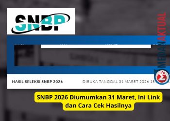SNBP 2026 Diumumkan 31 Maret, Ini Link dan Cara Cek Hasilnya