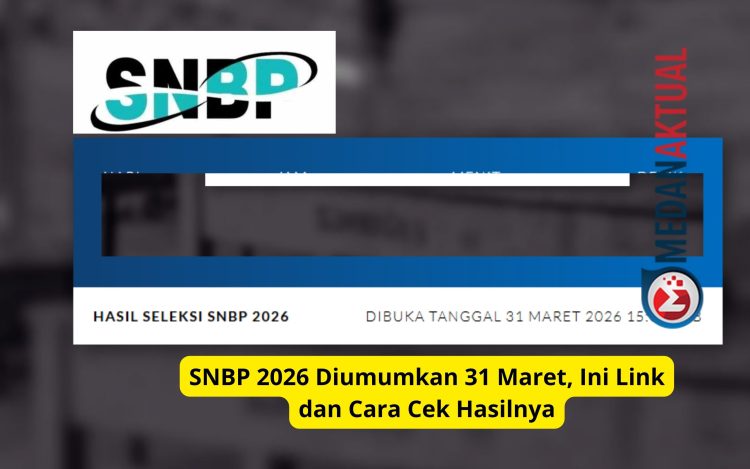SNBP 2026 Diumumkan 31 Maret, Ini Link dan Cara Cek Hasilnya