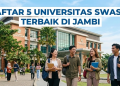 Daftar 5 Universitas Swasta Terbaik di Jambi