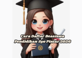 Cara Daftar Beasiswa Pendidikan Ayo Pintar 2026