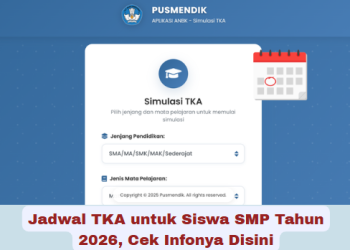 Jadwal TKA untuk Siswa SMP Tahun 2026, Cek Infonya Disini