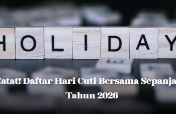 Catat! Daftar Hari Cuti Bersama Sepanjang Tahun 2026