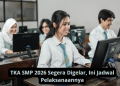 TKA SMP 2026 Segera Digelar, Ini Jadwal Pelaksanaannya