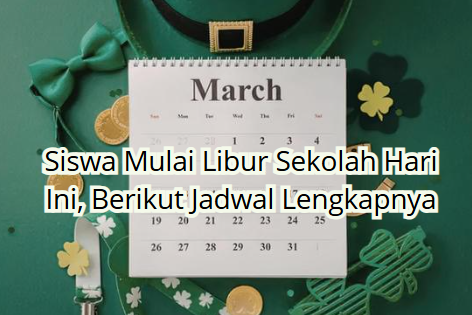 Siswa Mulai Libur Sekolah Hari Ini, Berikut Jadwal Lengkapnya