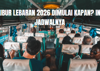 Libur Lebaran 2026 Dimulai Kapan? Ini Jadwalnya