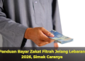 Panduan Bayar Zakat Fitrah Jelang Lebaran 2026, Simak Caranya