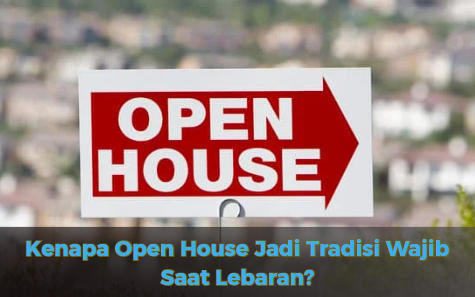 Kenapa Open House Jadi Tradisi Wajib Saat Lebaran?