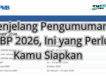Menjelang Pengumuman SNBP 2026, Ini yang Perlu Kamu Siapkan