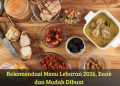 Rekomendasi Menu Lebaran 2026, Enak dan Mudah Dibuat