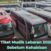 Info Tiket Mudik Lebaran 2026, Cek Sebelum Kehabisan