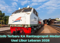 Info Terbaru KA Rantauprapat–Medan Usai Libur Lebaran 2026