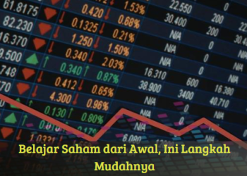Belajar Saham dari Awal, Ini Langkah Mudahnya