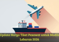 Update Harga Tiket Pesawat untuk Mudik Lebaran 2026