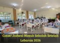 Catat! Jadwal Masuk Sekolah Setelah Lebaran 2026