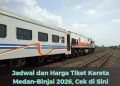Jadwal dan Harga Tiket Kereta Medan–Binjai 2026, Cek di Sini