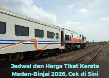 Jadwal dan Harga Tiket Kereta Medan–Binjai 2026, Cek di Sini