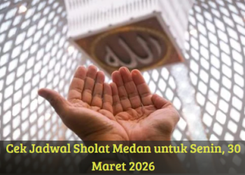Cek Jadwal Sholat Medan untuk Senin, 30 Maret 2026
