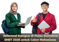 Referensi Kampus di Pulau Sumatera SNBT 2026 untuk Calon Mahasiswa