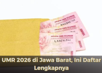 UMR 2026 di Jawa Barat, Ini Daftar Lengkapnya